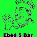 Ebéd 5 Bár