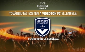 A Girondins Bordeaux lehet az ellenfelünk az EL harmadik körében