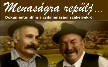 Dokumentumfilm a csíkmenasági székelyekről